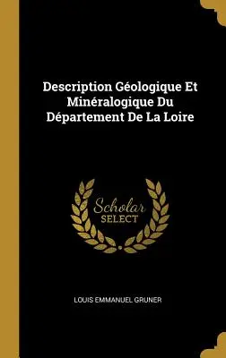 Description Gologique Et Minralogique Du Dpartement De La Loire