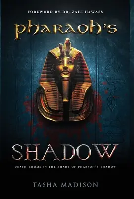 A fáraó árnyéka: Dr. Zahi Hawass előszava - Pharaoh's Shadow: Foreword by Dr. Zahi Hawass