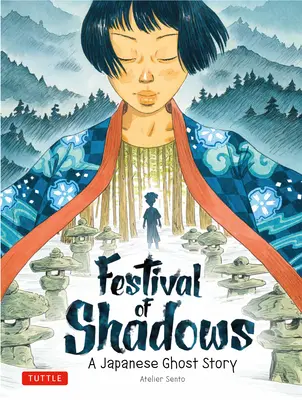 Az árnyak fesztiválja: Egy japán szellemtörténet - Festival of Shadows: A Japanese Ghost Story