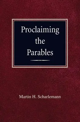 A példázatok hirdetése - Proclaiming the Parables