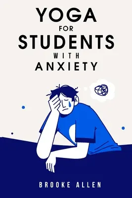 jóga szorongó diákoknak - yoga for students with anxiety