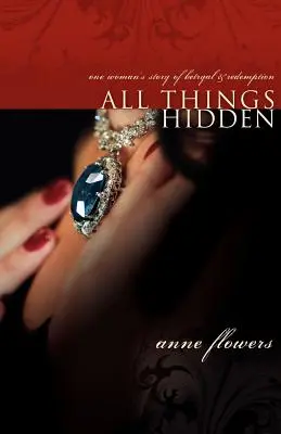 Minden rejtett dolog - All Things Hidden