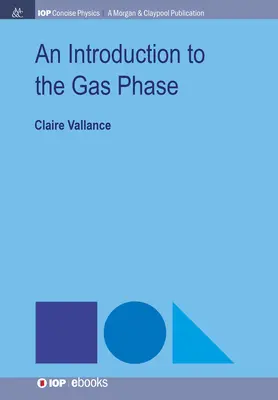 Bevezetés a gázfázisba - An Introduction to the Gas Phase