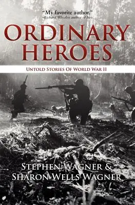 Hétköznapi hősök: Elmondatlan történetek a második világháborúból - Ordinary Heroes: Untold Stories of World War II