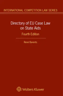 Az állami támogatásokra vonatkozó uniós ítélkezési gyakorlat jegyzéke - Directory of EU Case Law on State Aids