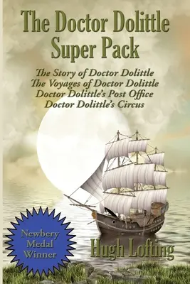 A Doktor Dolittle szupercsomag: Doktor Dolittle története, Doktor Dolittle utazásai, Doktor Dolittle postahivatala és Doktor Dolittle cirkusza - The Doctor Dolittle Super Pack: The Story of Doctor Dolittle, The Voyages of Doctor Dolittle, Doctor Dolittle's Post Office, and Doctor Dolittle's Cir