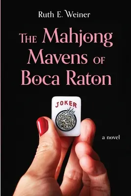 A Boca Raton-i Mahjong-mágusok - The Mahjong Mavens of Boca Raton
