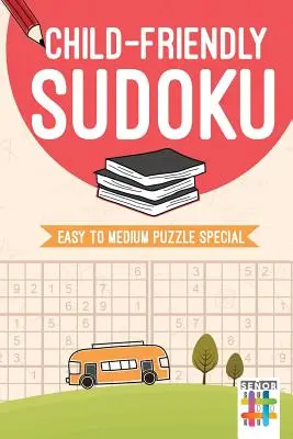Gyerekbarát Sudoku - Könnyű és közepes méretű rejtvények Special - Child-Friendly Sudoku - Easy to Medium Puzzle Special