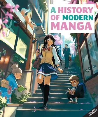 A modern manga története - A History of Modern Manga