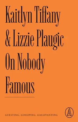 On Nobody Famous: Vendégeskedés, pletykálkodás, csavargás - On Nobody Famous: Guesting, Gossiping, Gallivanting