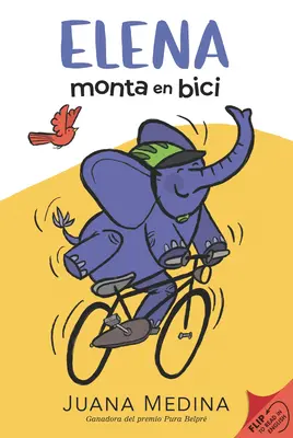 Elena Rides / Elena Monta En Bici: Egy kettős kiadás - Elena Rides / Elena Monta En Bici: A Dual Edition