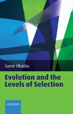 Az evolúció és a szelekció szintjei - Evolution and the Levels of Selection