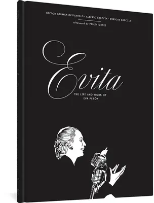 Evita: Eva Pern élete és munkássága - Evita: The Life and Work of Eva Pern