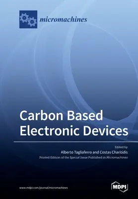 Szénalapú elektronikus eszközök - Carbon Based Electronic Devices