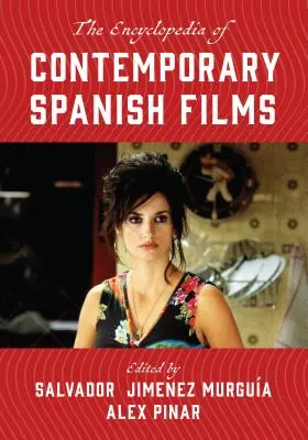 A kortárs spanyol filmek enciklopédiája - The Encyclopedia of Contemporary Spanish Films