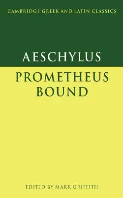 Aiszkhülosz: Prométheusz kötve - Aeschylus: Prometheus Bound