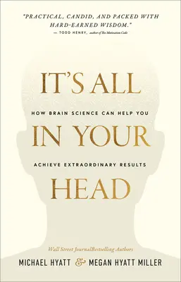 Vigyázz a gondolkodásmódodra! A tudomány, amely megmutatja, hogy a siker a gondolkodásoddal kezdődik - Mind Your Mindset: The Science That Shows Success Starts with Your Thinking