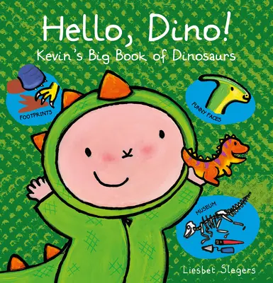 Helló, Dino! Kevin nagy könyve a dinoszauruszokról - Hello, Dino! Kevin's Big Book of Dinosaurs