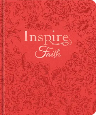 Inspire Faith Bible Nlt, Filament Enabled Edition (Hardcover Leatherlike, Coral Blooms): A Biblia színezéshez és kreatív naplózáshoz - Inspire Faith Bible Nlt, Filament-Enabled Edition (Hardcover Leatherlike, Coral Blooms): The Bible for Coloring & Creative Journaling