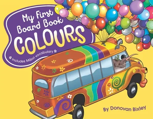 My First Board Book: Colours