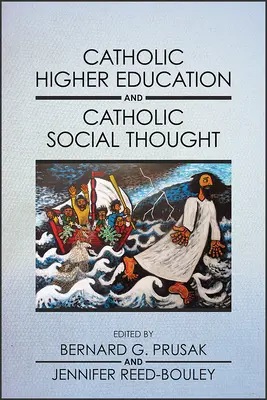 A katolikus felsőoktatás és a katolikus társadalmi gondolkodás - Catholic Higher Education and Catholic Social Thought