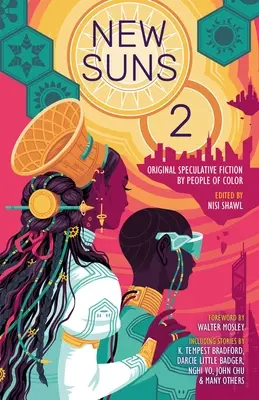 New Suns 2: Eredeti spekulatív fikció színes bőrűektől - New Suns 2: Original Speculative Fiction by People of Color