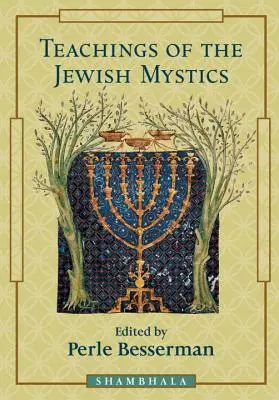 A zsidó misztikusok tanításai - Teachings of the Jewish Mystics