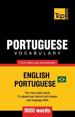 Portugál szókincs angolul beszélőknek - angol-portugál - 9000 szó: Brazil portugál - Portuguese vocabulary for English speakers - English-Portuguese - 9000 words: Brazilian Portuguese