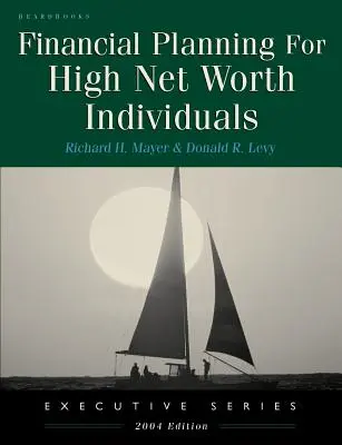 Pénzügyi tervezés nagy vagyonnal rendelkező magánszemélyek számára - Financial Planning for High Net Worth Individuals