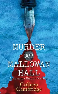 Gyilkosság Mallowan Hallban: A Phyllida Bright Mystery - Murder at Mallowan Hall: A Phyllida Bright Mystery