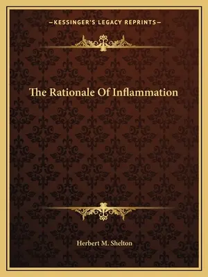 A gyulladás oka - The Rationale of Inflammation