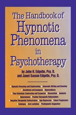 A hipnotikus jelenségek kézikönyve a pszichoterápiában - Handbook of Hypnotic Phenomena in Psychotherapy