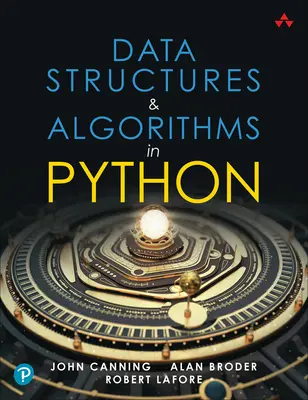 Adatszerkezetek és algoritmusok Pythonban - Data Structures & Algorithms in Python