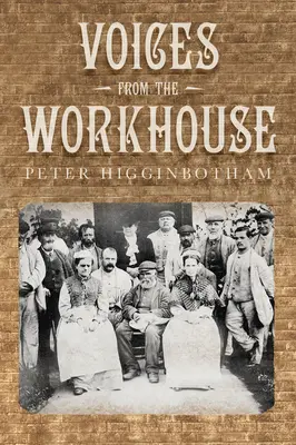 Hangok a dologházból - Voices from the Workhouse