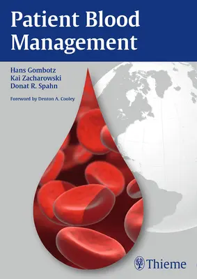 A beteg vérének kezelése - Patient Blood Management