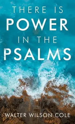 Van erő a zsoltárokban - There Is Power in the Psalms