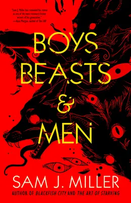 Boys, Beasts & Men