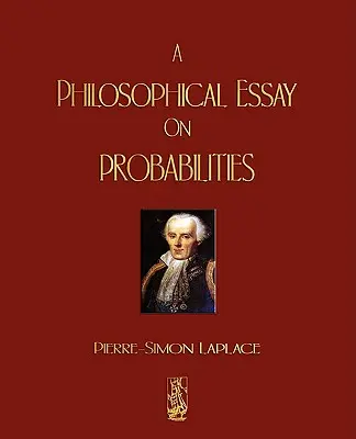 Filozófiai esszé a valószínűségekről - A Philosophical Essay On Probabilities