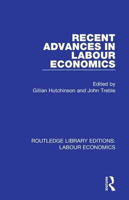 A munkaügyi közgazdaságtan legújabb eredményei - Recent Advances in Labour Economics