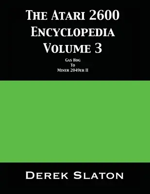 Az Atari 2600 Enciklopédia 3. kötet - The Atari 2600 Encyclopedia Volume 3