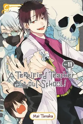 Egy rettegett tanár a Ghoul Schoolban!, 11. kötet - A Terrified Teacher at Ghoul School!, Vol. 11