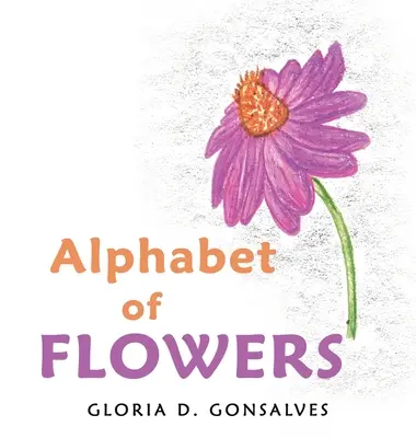 A virágok ábécéje - Alphabet of Flowers