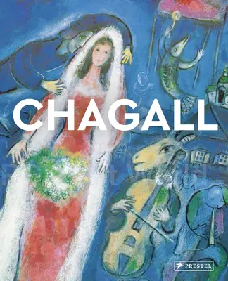 Chagall: A művészet mesterei - Chagall: Masters of Art