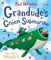 Grandude zöld tengeralattjárója - Grandude's Green Submarine