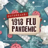 1918-as influenzajárvány - 1918 Flu Pandemic