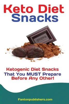 Keto diéta snackek: Ketogén diétás rágcsálnivalók, amelyeket minden más előtt el KELL készítened! - Keto Diet Snacks: Ketogenic Diet Snacks That You MUST Prepare Before Any Other!