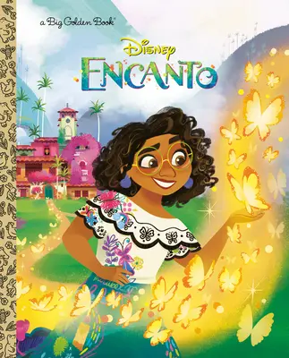 Disney Encanto Nagy aranykönyv (Disney Encanto) - Disney Encanto Big Golden Book (Disney Encanto)