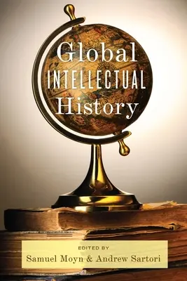 Globális szellemtörténet - Global Intellectual History