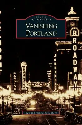 Eltűnő Portland - Vanishing Portland