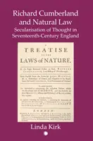 Richard Cumberland és a természetjog - A gondolkodás szekularizációja a tizenhetedik századi Angliában - Richard Cumberland and Natural law - Secularisation of Thought in Seventeenth-Century England